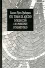 Sto. Tomás de Aquino: Introducción a sus posiciones fundamentales