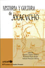 Historia y Cultura de Ayacucho
