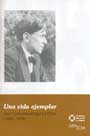 Una vida ejemplar: José Carlos Mariátegui La Chira (1894-1930)
