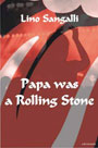 Papa was a Rolling stone