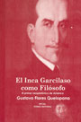 El Inca Garcilaso como filósofo. El primer neoplatónico de América