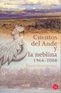 Cuentos del Ande y la neblina 1964-2008