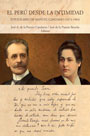 El Perú desde la intimidad. Epistolario de Manuel Candamo 1873-1904