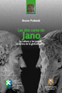 Las dos caras de Jano. La cultura y los países en la era de la globalización