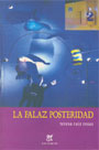 La falaz posteridad