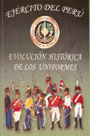 Evolución histórica de los uniformes del Ejército del Perú (1821-1980)