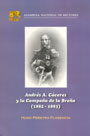 Andrés A. Cáceres y la Campana de la Breña (1882-1883)