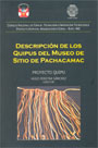 Descripción de los Quipus del Museo de Sitio de Pachacamac