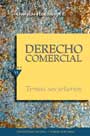 Derecho comercial. Temas societarios Tomo VI