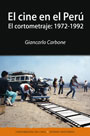 El cine en el Perú. El cortometraje: 1972 – 1992