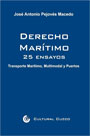 Derecho Marítimo. 25 ensayos