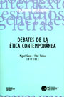 Debates de la ética contemporánea