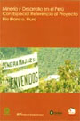 Minería y desarrollo en el Perú: con especial referencia al Proyecto Río Blanco, Piura