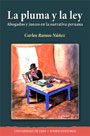 La pluma y la ley: Abogados y jueces en la narrativa peruana