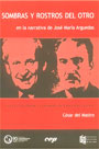 Sombras y rostros del otro en la narrativa de José Maria Arguedas