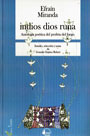 Indios dios runa. Antología poética del profeta del fuego