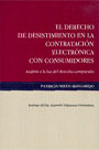 El derecho de desistimiento en la contratación electrónica con consumidores