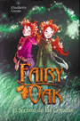 Fairy Oak. El secreto de las gemelas