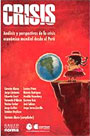 Crisis. Análisis y perspectivas de la crisis económica mundial desde el Perú