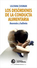 Los desórdenes de la conducta alimentaria. Anorexia y bulimia