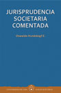 Jurisprudencia societaria comentada