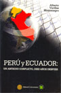 Perú y Ecuador: un antiguo conflicto, diez años después