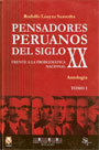 Pensadores peruanos del siglo XX frente a la problemática nacional. 2 T.