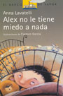 Alex no le tiene miedo a nada