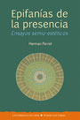 Epifanías de la presencia. Ensayos semio-estéticos