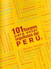 101 Razones para estar orgullosos del Perú
