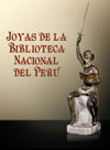 Joyas de la Biblioteca Nacional del Perú