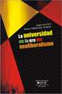 La universidad en la era del neoliberalismo