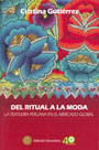 Del ritual de la moda. La textilería peruana en el mercado global