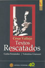 Cesar Vallejo. Textos rescatados 