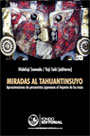 Miradas al Tahuantinsuyo. Aproximaciones de peruanistas japoneses al imperio de los Incas 