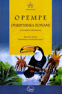 Opempe. Oshintsinka noñane. El poder de mi lengua. Relatos Orales asháninka & nomatsiguenga