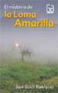 El misterio de la Loma Amarilla