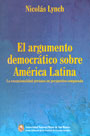 El argumento democrático sobre América Latina. La excepcionalidad peruana en perspectiva comparada