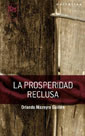 La prosperidad reclusa 