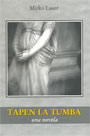 Tapen la tumba