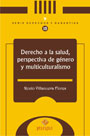 Derecho a la salud, perspectiva de género y multiculturalismo