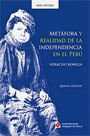 Metáfora y realidad de la independencia en el Perú