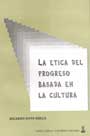 La ética del progreso basada en la cultura