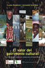El valor del patrimonio cultural. Territorios rurales, experiencias y proyecciones latinoamericanas