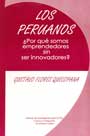 Los peruanos ¿Por qué somos emprendedores sin ser innovadores?