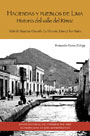 Haciendas y pueblos de Lima. Historia del valle del Rímac. (De sus orígenes al siglo XX)  Tomo I