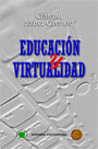 Virtualidad y Educación. Bases teóricas y empíricas del aprendizaje cooperativo en Internet