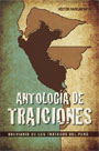 Antología de traiciones. Breviario de los tratados del Perú