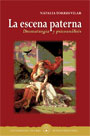 La escena paterna. Dramaturgia y psicoanálisis