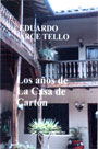 Los años de La Casa de Cartón